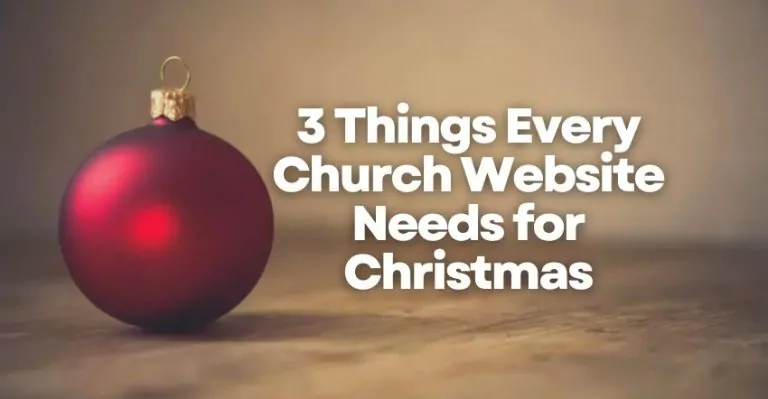 3 Things Every Church Website Needs for Christmas