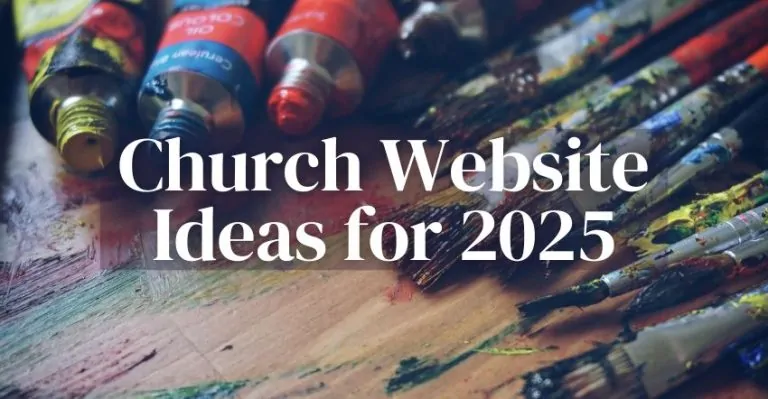 Church Website Ideas for 2025