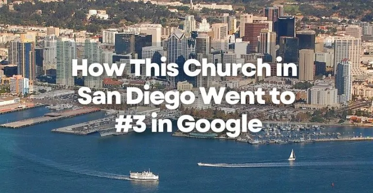 How This Church in San Diego Went to #3 in Google