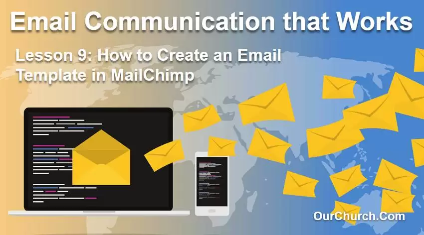 Fastest, easiest way to create an email an email template in MailChimp