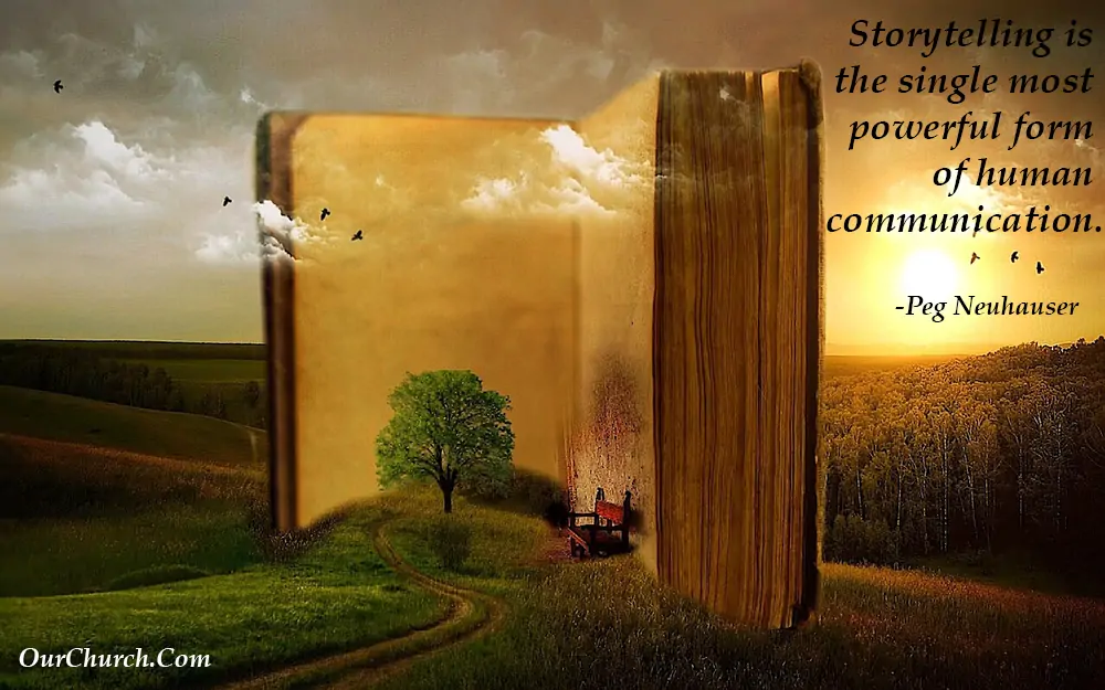 Storytelling is the single most powerful form of human communication. -Peg Neuhauser