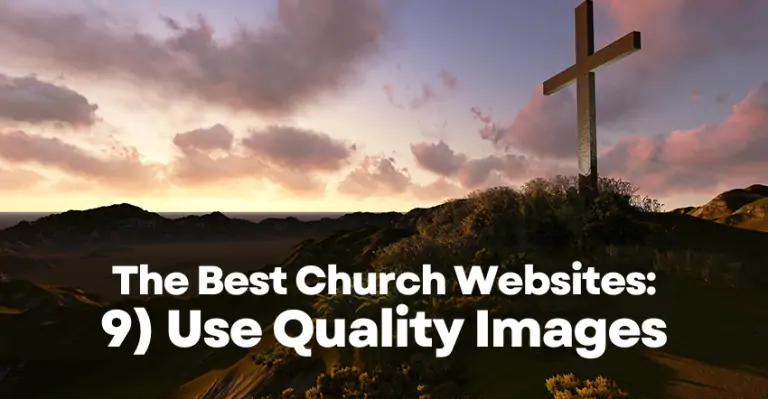 The Best Church Websites: 9) Use Quality Images