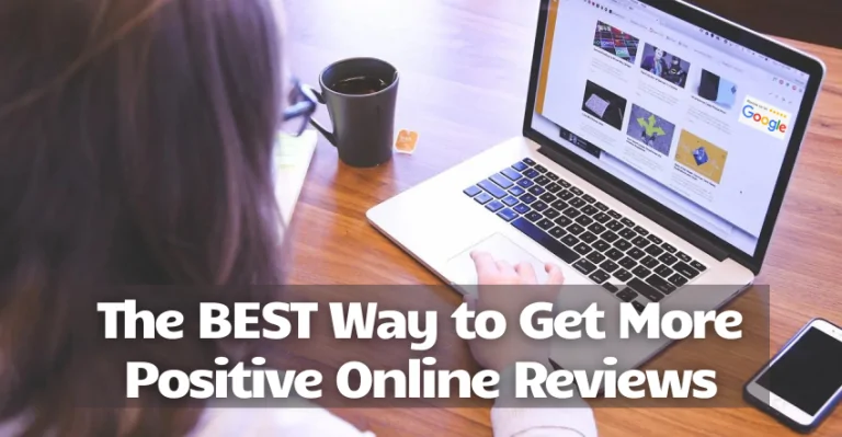 the-best-way-to-get-more-positive-online-reviews