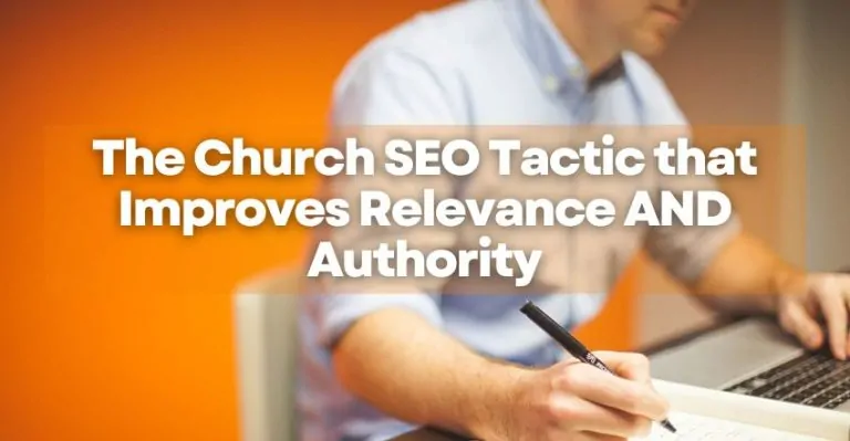 The Church SEO Tactic that Improves Relevance AND Authority