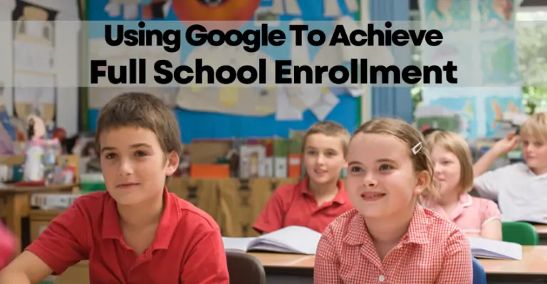 using-google-to-achieve-full-school-enrollment