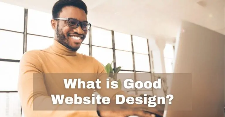 What is Good Website Design